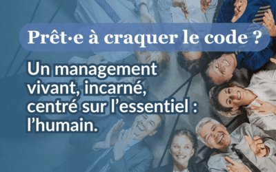 Invitation à craquer le code du management, ensemble